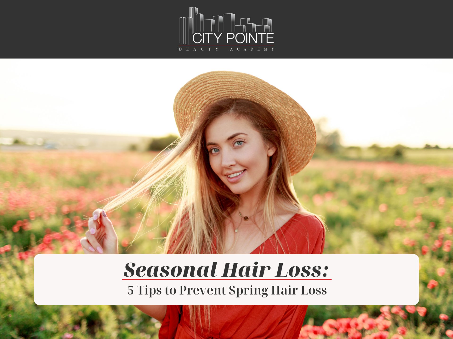 Seasonal Hair Loss: 5 Tips to Prevent Spring Hair Loss