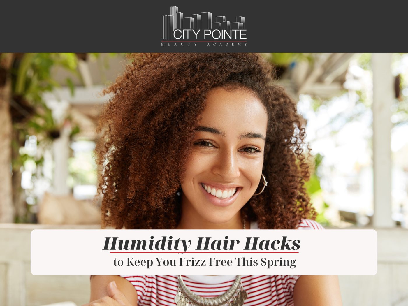 Humidity Hair Hacks to Keep You Frizz Free